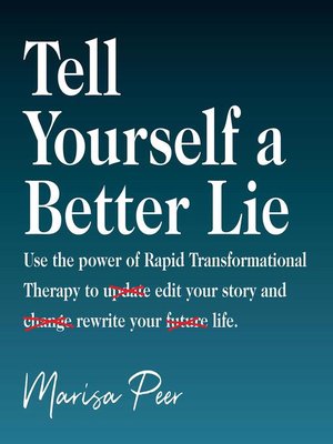 cover image of Tell Yourself a Better Lie